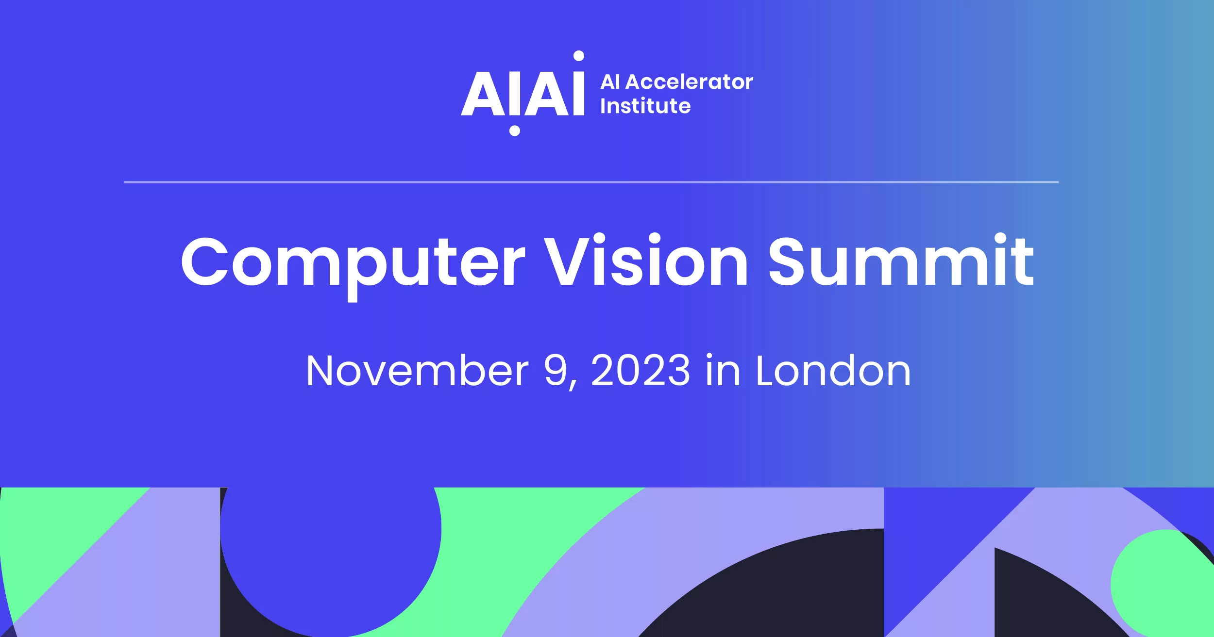 Computer Vision Summit London