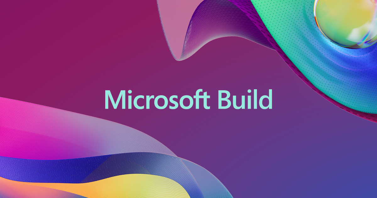 Microsoft Build Seatle & Online