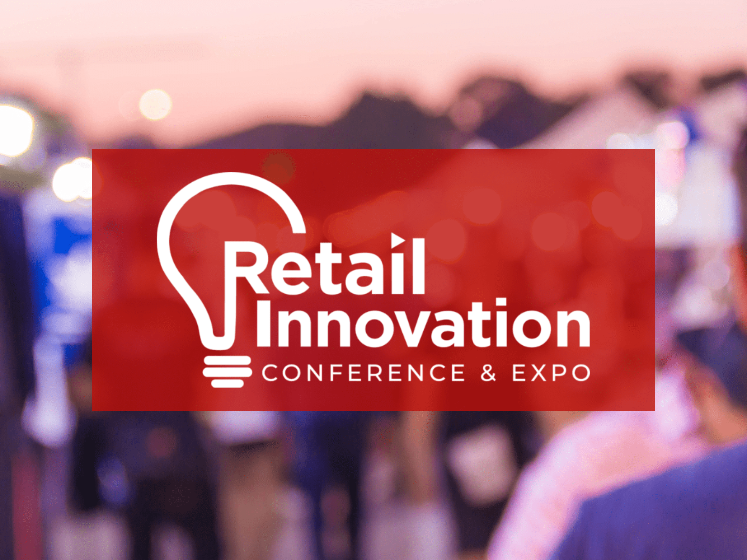 Conferencia y Exposición sobre innovación en el Comercio Retail