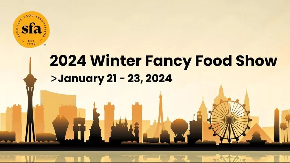 2024 Winter Fancy Food Show